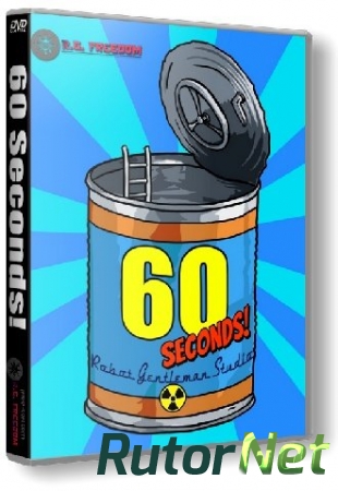 60 Seconds! (2015) PC | RePack от xGhost