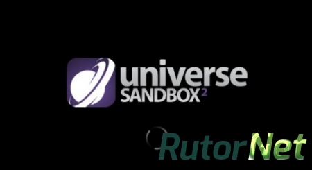 Universe SandBox 2 [2015, ENG, P]