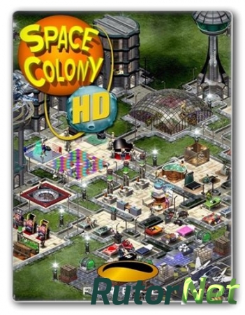Space Colony: Steam Edition (2015) PC | RePack от XLASER