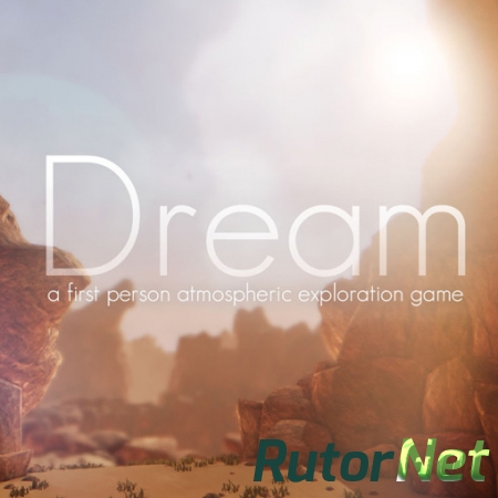 Dream (2015) PC | Лицензия