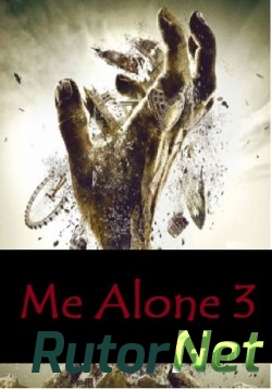 Me Alone 3 [2015, ENG, L]
