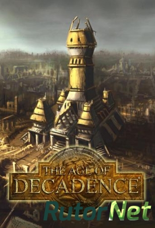 The Age of Decadence (Iron Tower Studio) (ENG) [L]