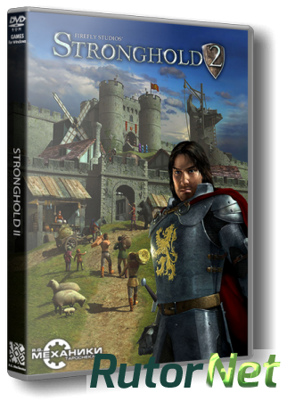 Stronghold - Антология (2005-2014) PC | RePack от R.G. Механики