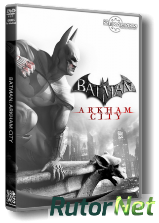 Batman: Arkham Anthology (RUS|ENG) [RePack|Rip] от R.G. Механики