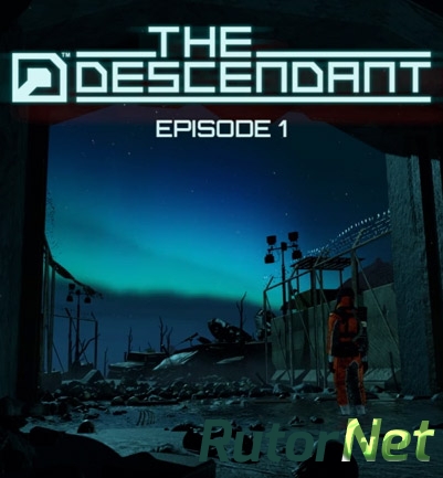 The Descendant: Episode One (ENG) [Repack]