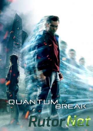 Quantum Break [2016, RUS(MULTI), L]