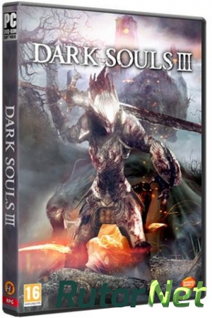 Dark Souls 3: Deluxe Edition [v 1.05] (2016) PC | RePack