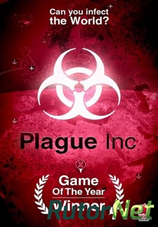 Plague Inc: Evolved [v1.0.7 (MP:96)] (2016) PC | Steam-Rip от Let'sPlay