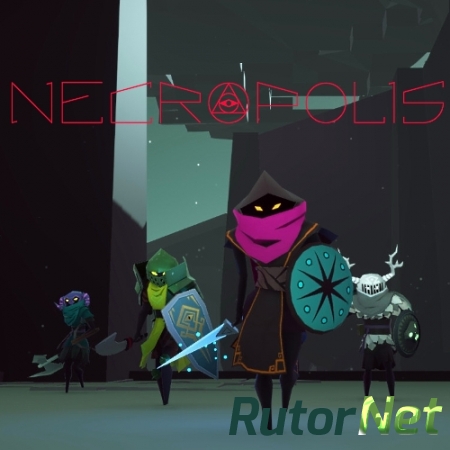 Necropolis: A Diabolical Dungeon Delve (2016) PC | RePack by NemreT