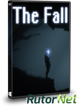 The Fall [v 2.31] (2014) PC | RePack от Valdeni