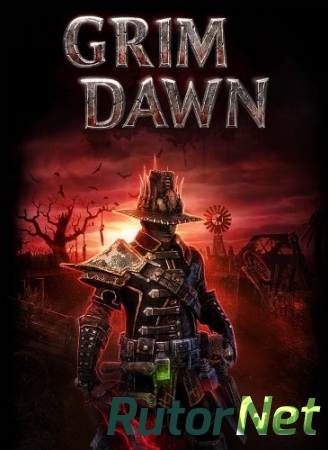 Grim Dawn [v 1.0.0.5 + 1 DLC] (2016) PC | Лицензия