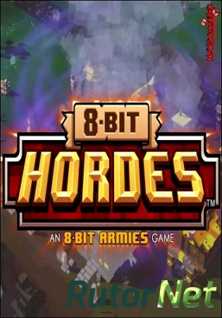 8-Bit Hordes (2016) PC | Repack