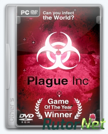Plague Inc: Evolved [v 1.0.9] (2016) PC | Repack от Other's