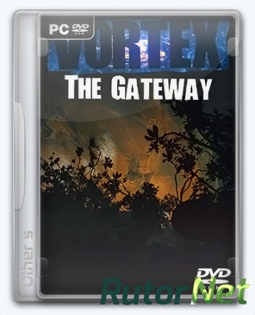 Vortex: The Gateway (2016) PC | Repack от Other's