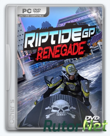 Riptide GP: Renegade (2016) PC | Repack от Other s