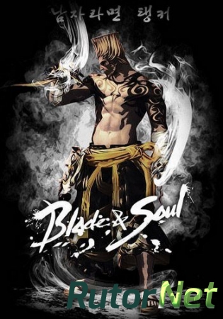 Blade and Soul [2020257.04] (2014) PC | Online-only