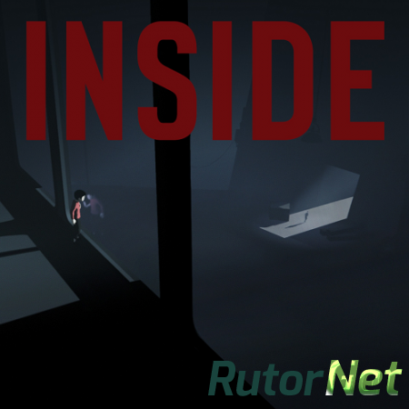 Inside (2016) PC | RePack от VickNet