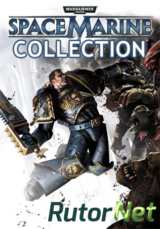 Warhammer 40,000: Space Marine - Collection Edition [v 1.0.165.0 + DLC] (2012) PC | RePack от FitGirl