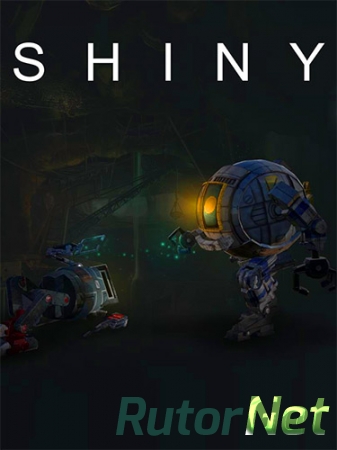 Shiny (2016) PC | RePack от FitGirl