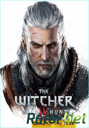 Ведьмак 3: Дикая Охота / The Witcher 3: Wild Hunt - Game of the Year Edition [v.1.31] (2015) PC | Steam-Rip от Let'sРlay
