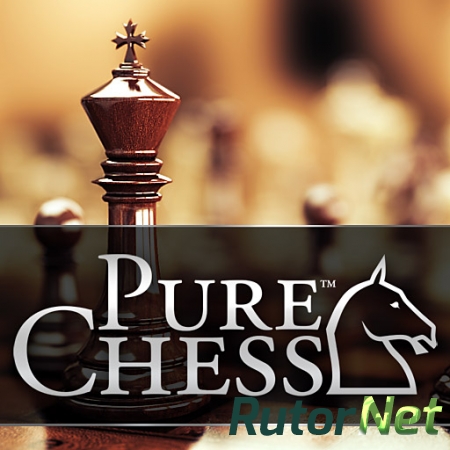 Pure Chess: Grandmaster Edition (2016) PC | Лицензия
