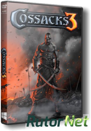 Казаки 3 / Cossacks 3 [Update 8] (2016) PC | RePack от xatab