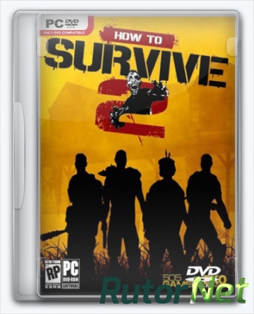 How to Survive 2 (2016) [Ru/Multi]  Repack R.G. Механики