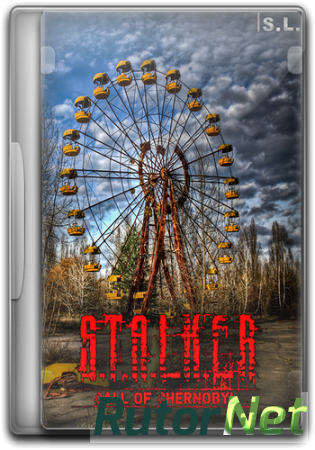 S.T.A.L.K.E.R.: Call of Pripyat - Call of Chernobyl (v1.4) [RePack by SeregA-Lus] [2016]