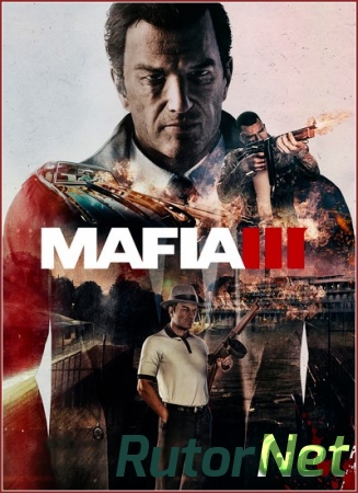 Мафия 3 / Mafia III - Digital Deluxe Edition (2016) PC | Лицензия