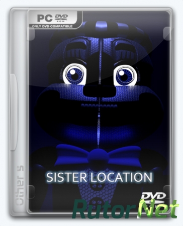 Five Nights at Freddy's: Sister Location (2016) [En] (1.0) Repack Other s