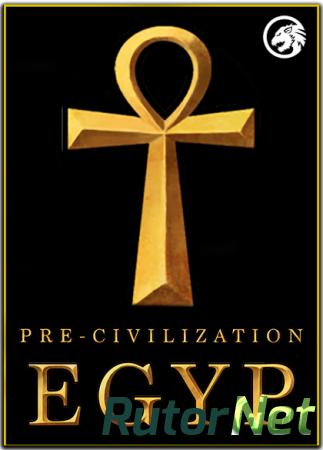 Pre-Civilization Egypt (2016) PC | Steam-Rip от R.G. Игроманы