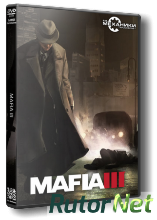 Мафия 3 / Mafia III - Digital Deluxe Edition [v 1.01 + 2 DLC] (2016) PC | RePack от R.G. Механики