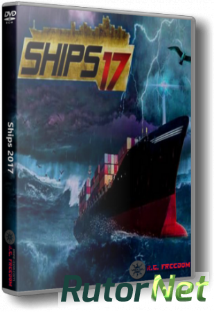 Ships 2017 (2016) PC | RePack от R.G. Freedom