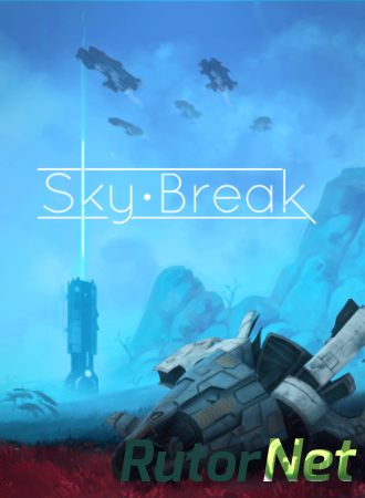 Sky Break (2016) PC | RePack от Juk.v.Muravenike