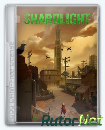 Shardlight (2016) [Ru/En] (1.1) Лицензия [Special Edition]