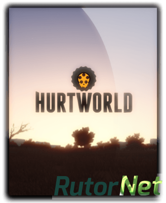 Hurtworld [0.3.8.0] (2015) PC | RePack от R.G. Alkad