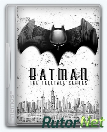 Batman: The Telltale Series - Episode 1-4 [Update 8] (2016) PC | RePack от =nemos=