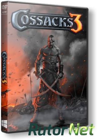 Казаки 3 / Cossacks 3 [Update 26 + 2 DLC] (2016) PC | Лицензия