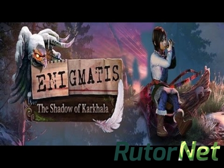 Enigmatis 3: The Shadow of Karkhala. Collector's Edition / Энигматис 3: Тень Кархалы [2016|Rsus|Eng|Multi11]