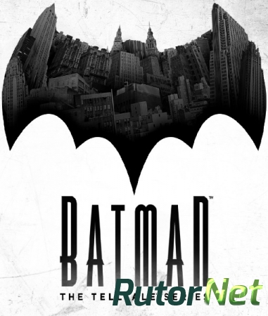 Batman The Telltale Series Episode 1-5 (Telltale Games) (RUS/ENG/Multi8) [L|GOG]