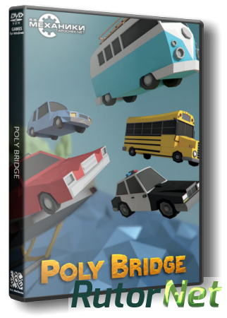 Poly Bridge (RUS|ENG|MULTI10) [RePack] от R.G. Механики
