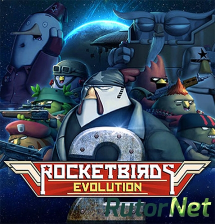 Rocketbirds 2: Evolution (ENG/MULTI11) [Repack] от FitGirl