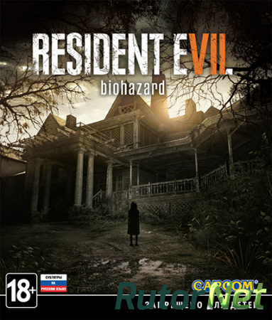 Resident Evil 7: Biohazard (2017) PC | RePack от FitGirl
