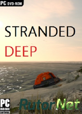 Stranded Deep(Beam Team Games ) (ENG) [RePack] by BreX