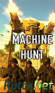 Machine Hunt(ANPA.US) (ENG) [RePack] by BreX