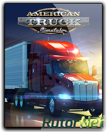 American Truck Simulator [v 1.6.1.8s + 13 DLC] (2016) PC | RePack от qoob