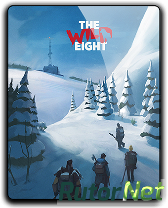 The Wild Eight [v 0.9.18 | Early Access] (2017) PC | RePack от Pioneer