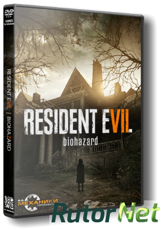Resident Evil 7: Biohazard (2017) PC | RePack от R.G. Механики