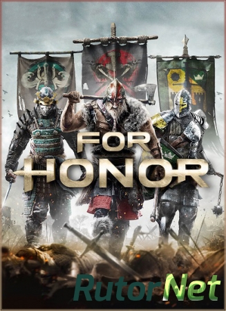 For Honor - Deluxe Edition [2017, RUS(MULTI), Uplay-Rip] от R.G. GameWorks