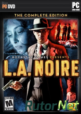 L.A. Noire: The Complete Edition [v 1.3.2617] (2011) PC | RePack от R.G. Механики